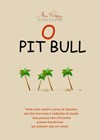 O Pit Bull (2008).jpg